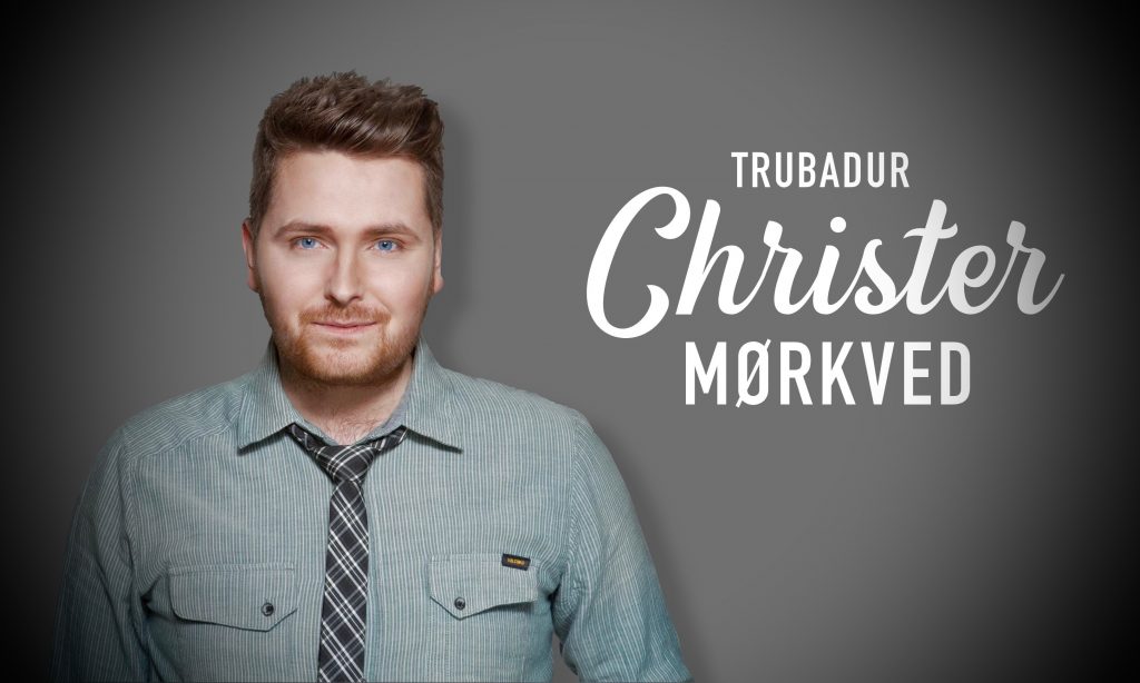 Christer Mørkved er en god trubadur